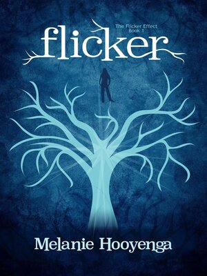 cover image of Flicker (The Flicker Effect, Book 1)